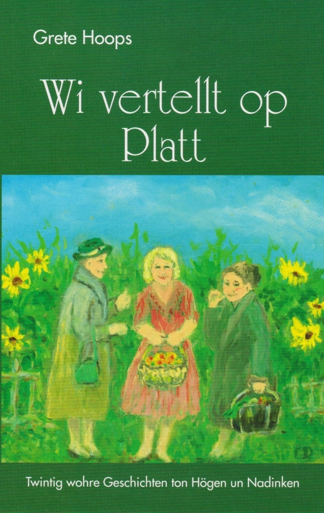 Wi vertellt op Platt (Grete Hoops)