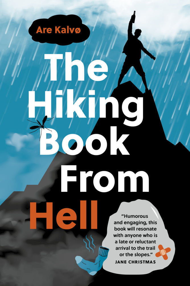 The Hiking Book From Hell (Are Kalvø)