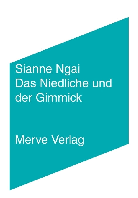 Das Niedliche und der Gimmick (Sianne Ngai)
