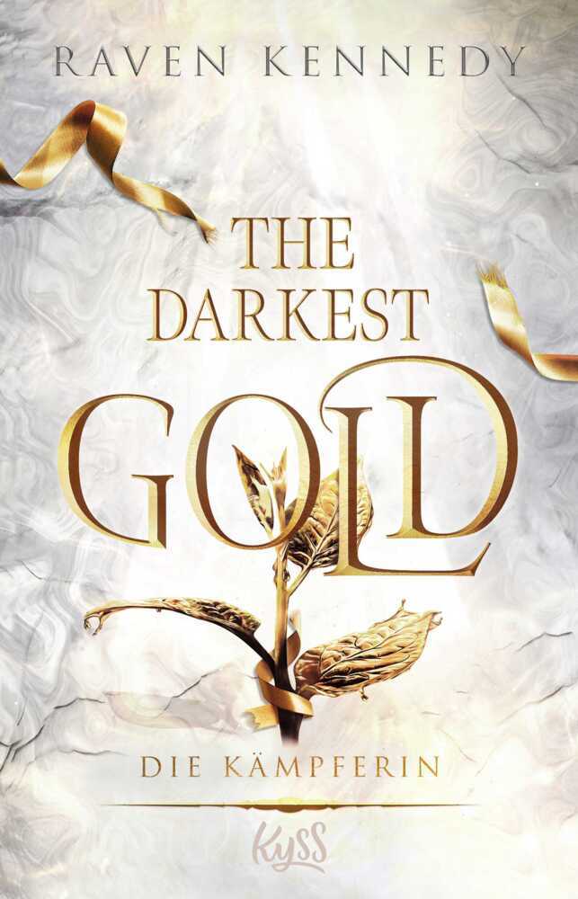The Darkest Gold - Die Kämpferin (Raven Kennedy)
