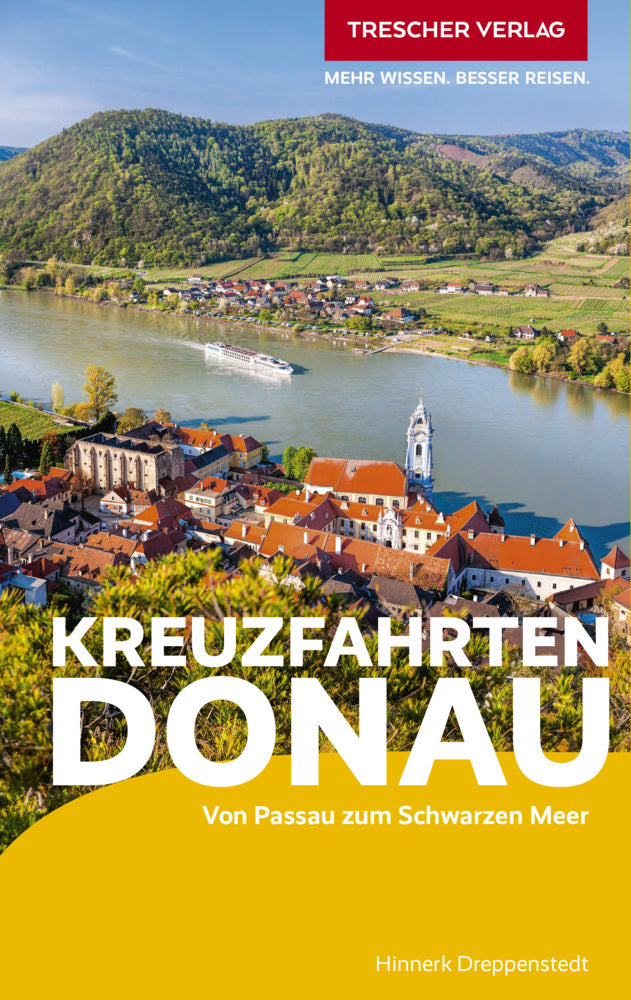 TRESCHER Reiseführer Kreuzfahrten Donau (Hinnerk Dreppenstedt)
