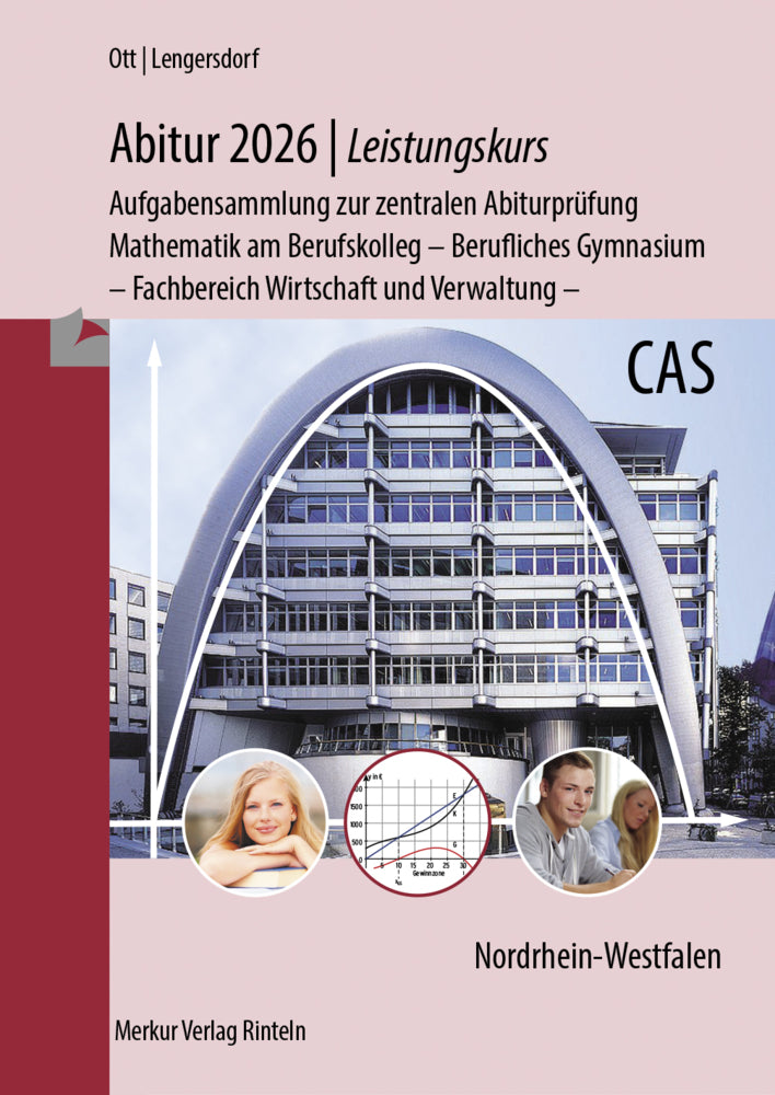Abitur 2026 - Leistungskurs - Aufgabensammlung zur zentralen Abiturprüfung (Roland Ott)