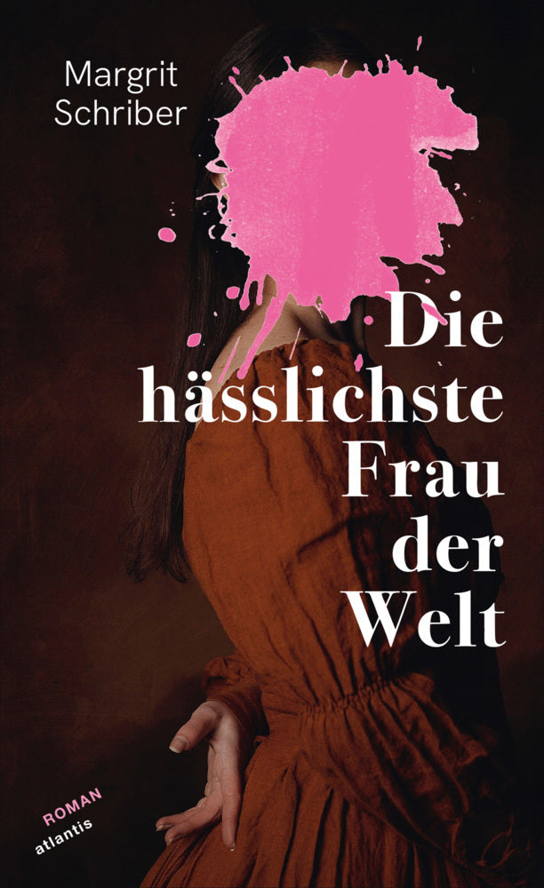 Die hässlichste Frau der Welt (Margrit Schriber)