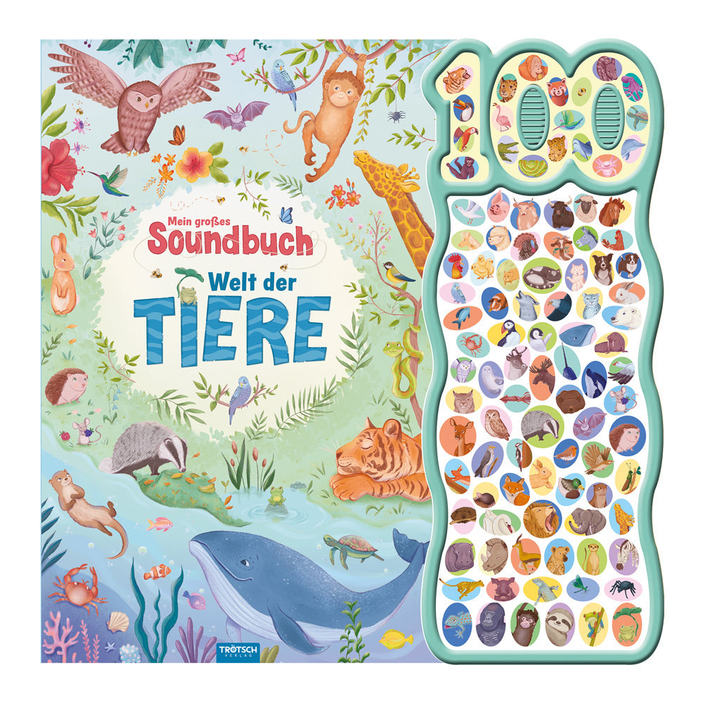 TRÖTSCH - Soundbuch Mein großes Soundbuch Welt der Tiere (Trötsch Verlag Gmbh & Co.Kg)