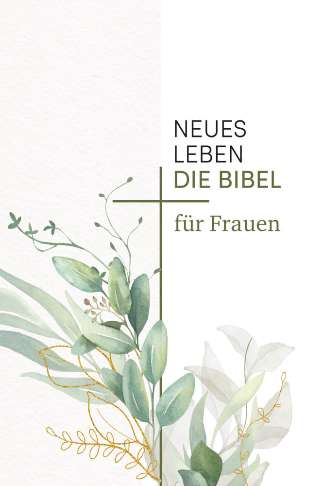 Neues Leben. Die Bibel für Frauen (Frauke Bielefeldt)