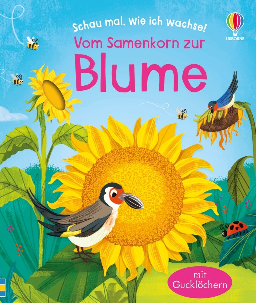 Schau mal, wie ich wachse! Vom Samenkorn zur Blume (Lesley Sims)