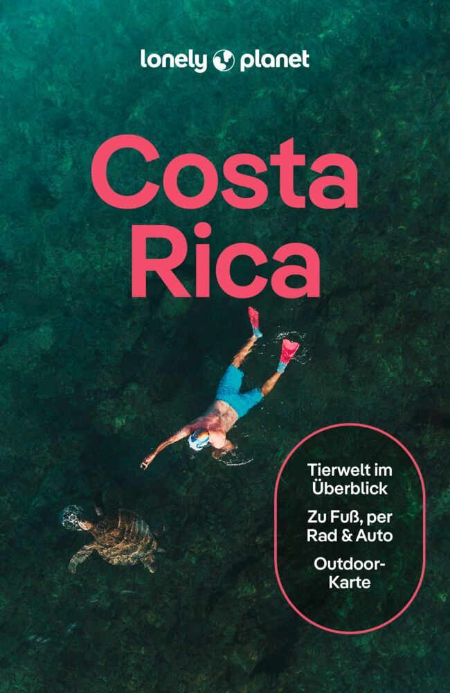 LONELY PLANET Reiseführer Costa Rica (Lonely Planet Deutschland)