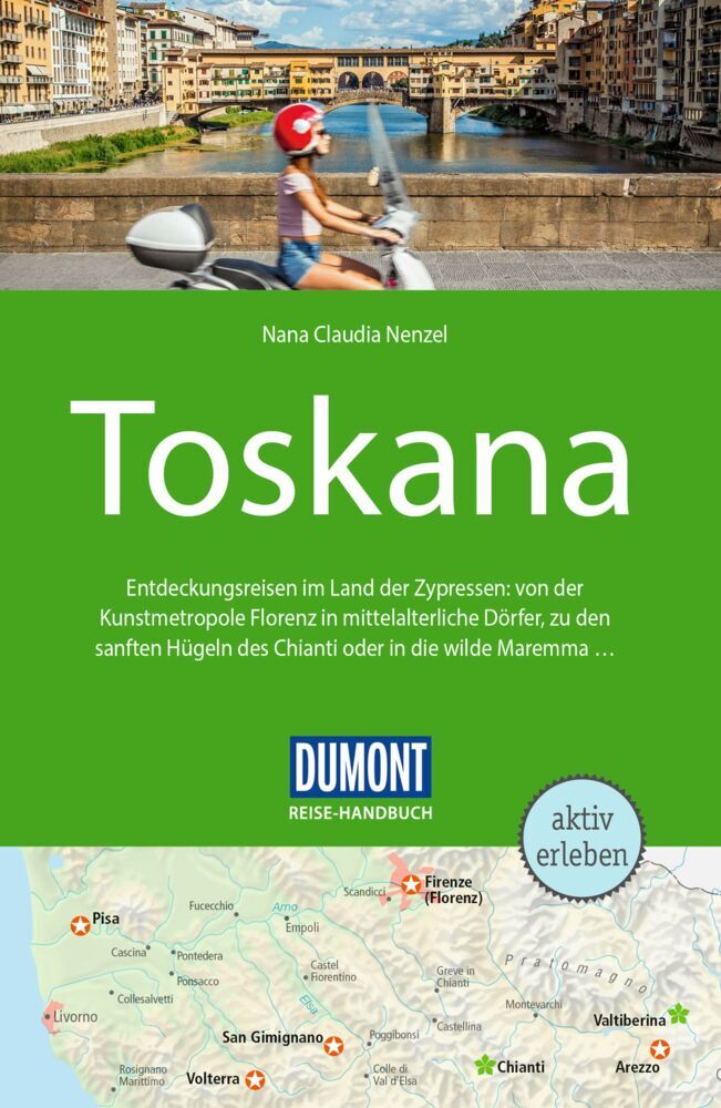 DUMONT Reise-Handbuch Reiseführer Toskana (Nana Claudia Nenzel)