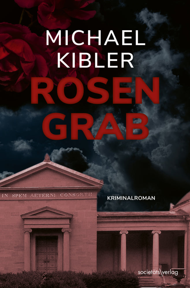Rosengrab (Michael Kibler)
