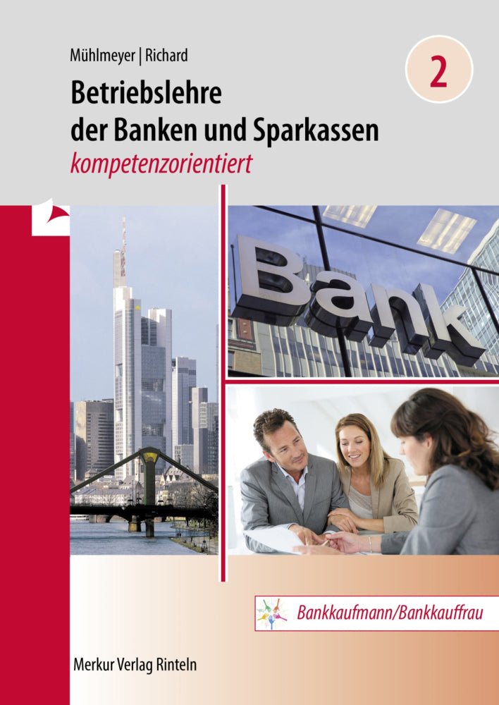 Betriebslehre der Banken und Sparkassen - (Jürgen Mühlmeyer)