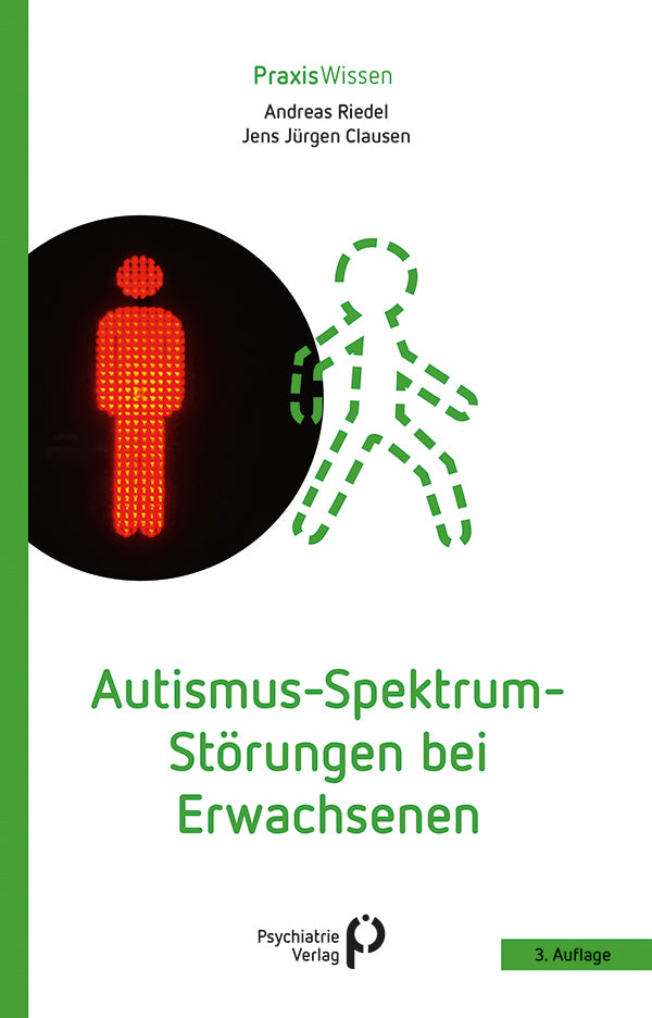 Autismus-Spektrum-Störungen bei Erwachsenen (Andreas Riedel)