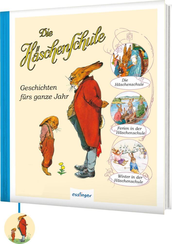 Die Häschenschule: Geschichten fürs ganze Jahr (Albert Sixtus)