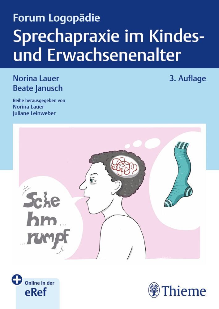 Sprechapraxie im Kindes- und Erwachsenenalter (Norina Lauer)
