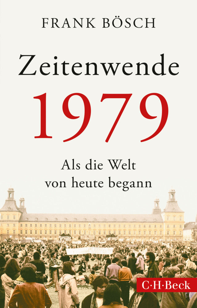Zeitenwende 1979 (Frank Bösch)