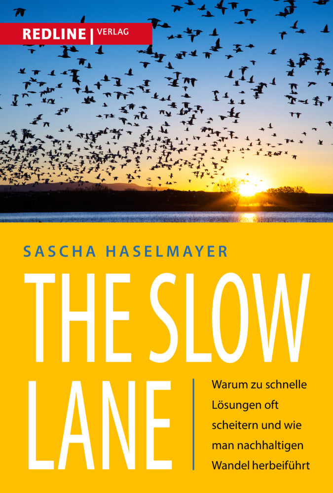 The Slow Lane (Sascha Haselmayer)