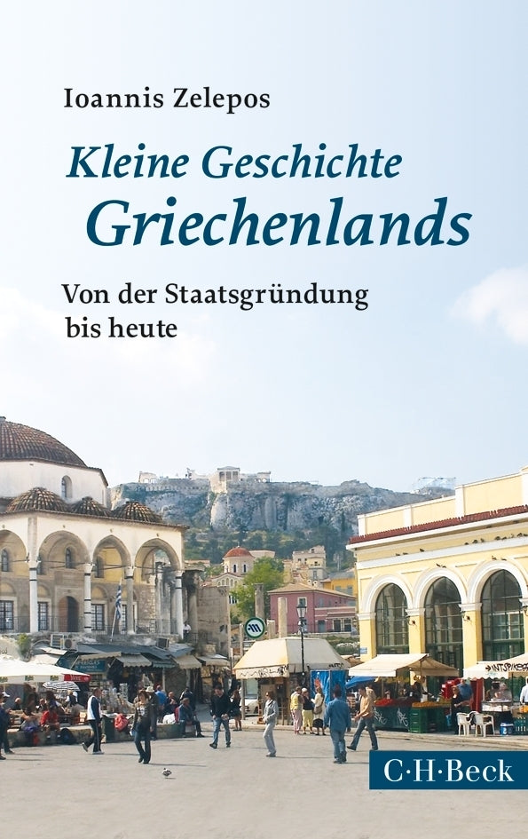 Kleine Geschichte Griechenlands (Ioannis Zelepos)