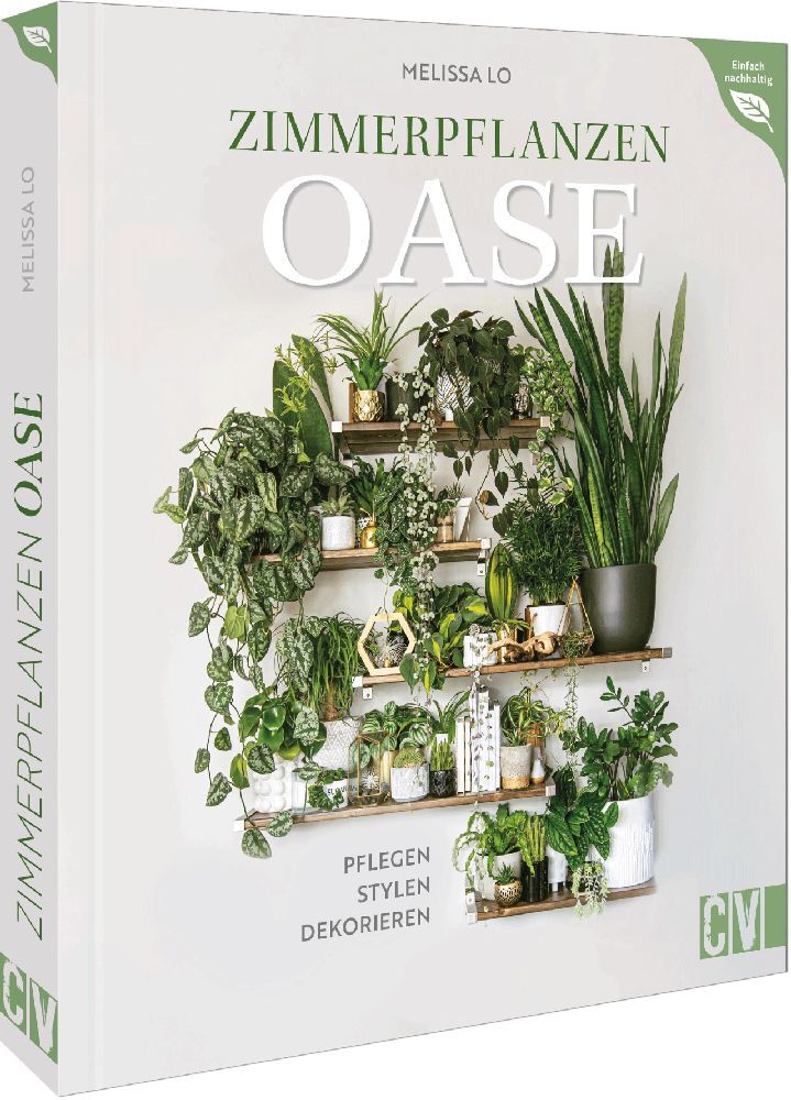Zimmerpflanzen Oase (Melissa Lo)