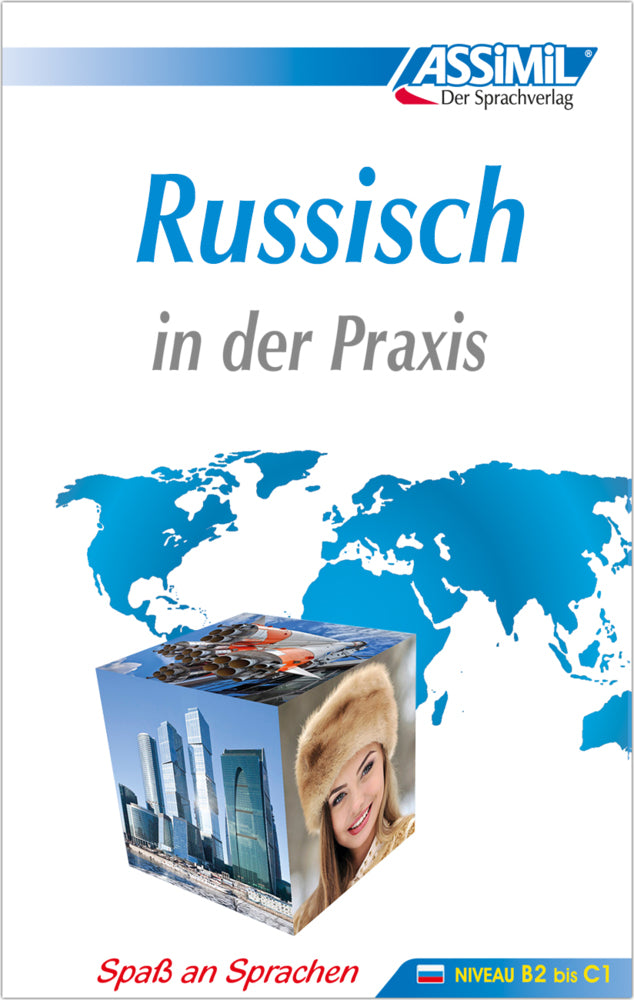 ASSiMiL Russisch in der Praxis - Lehrbuch - Niveau B2-C1 (Assimil Gmbh)