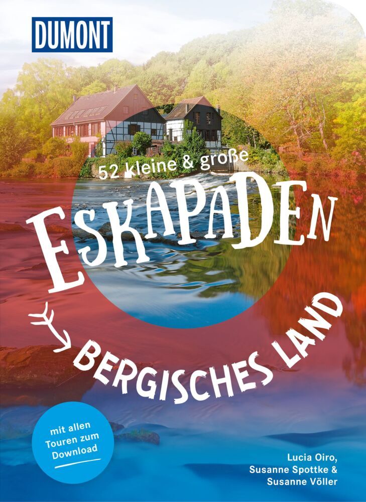 52 kleine & große Eskapaden Bergisches Land (Susanne Völler)