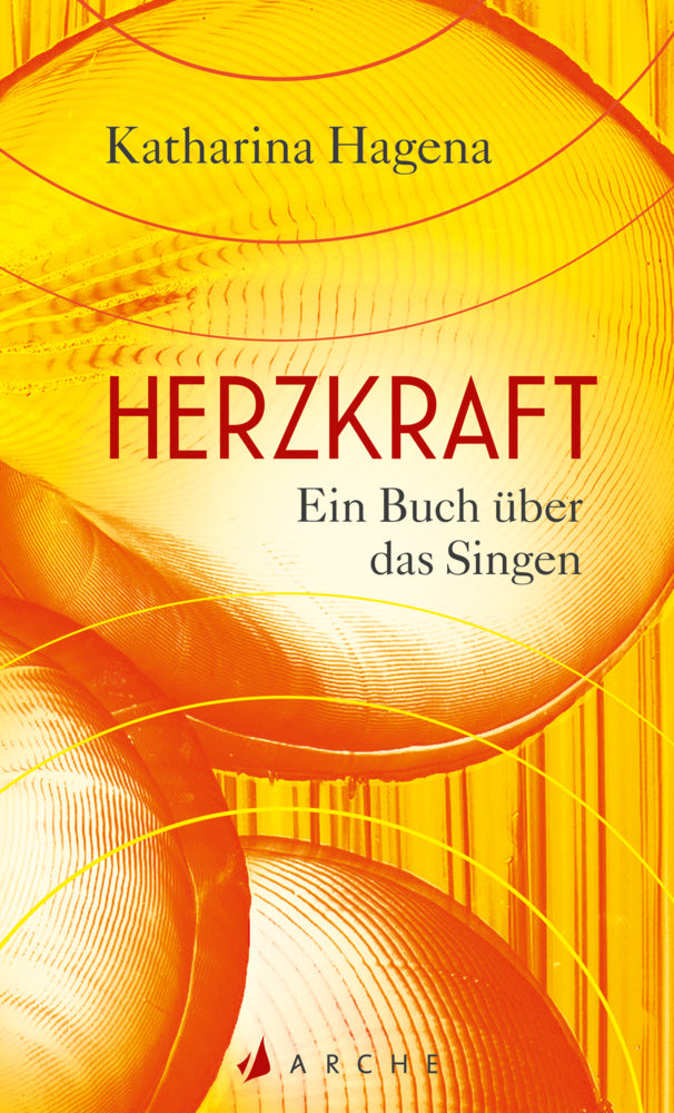 Herzkraft (Katharina Hagena)