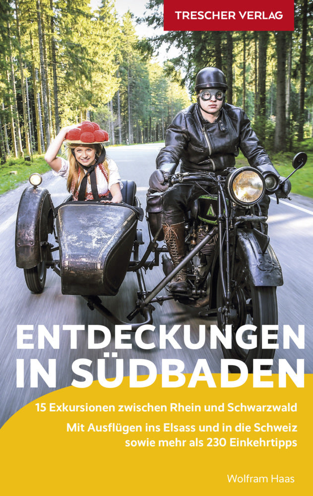 TRESCHER Reiseführer Entdeckungen in Südbaden (Wolfram Haas)