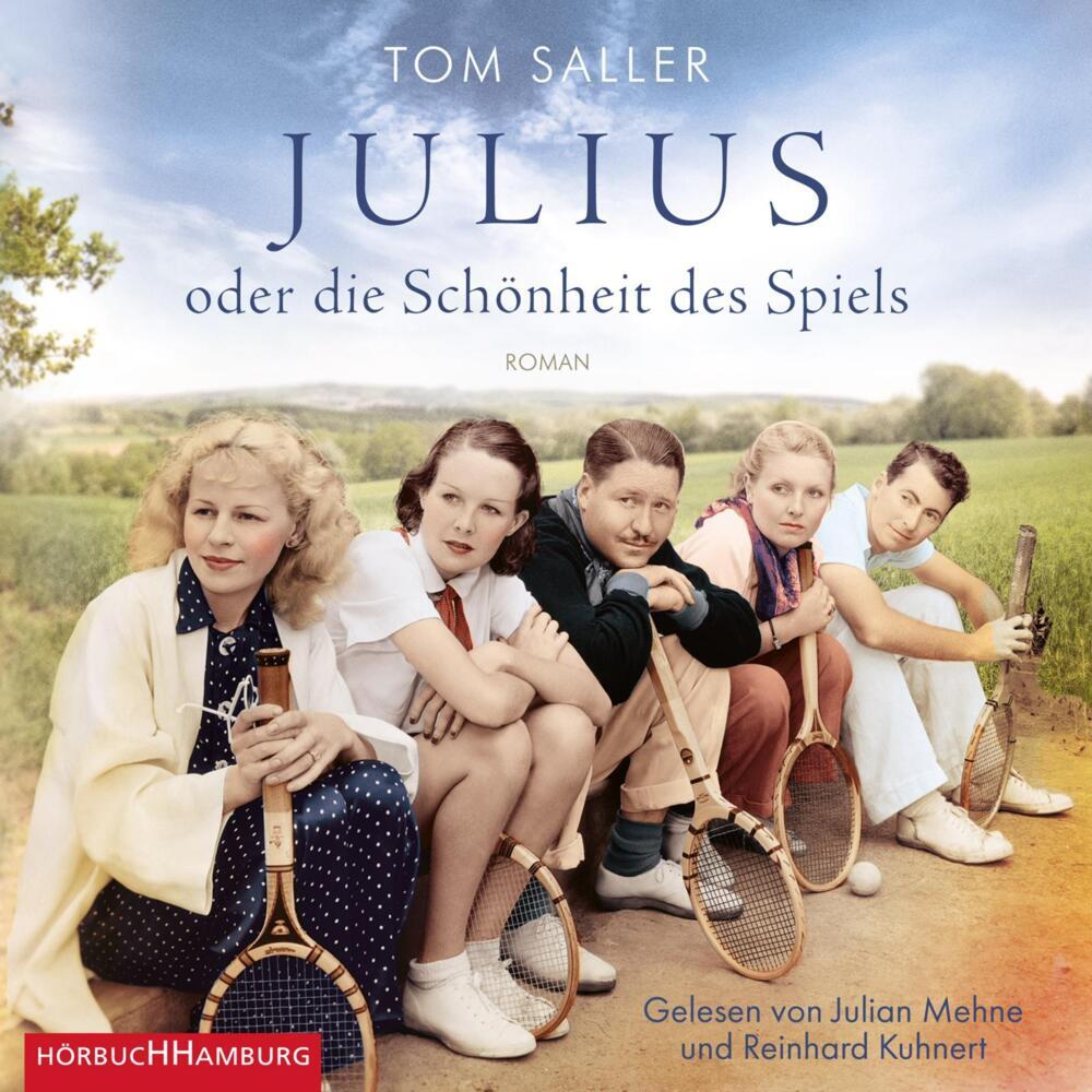 Julius oder die Schönheit des Spiels, 6 Audio-CD (Tom Saller)