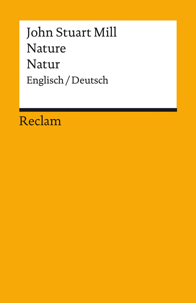 Nature/Natur. Englisch/Deutsch (John Stuart Mill)
