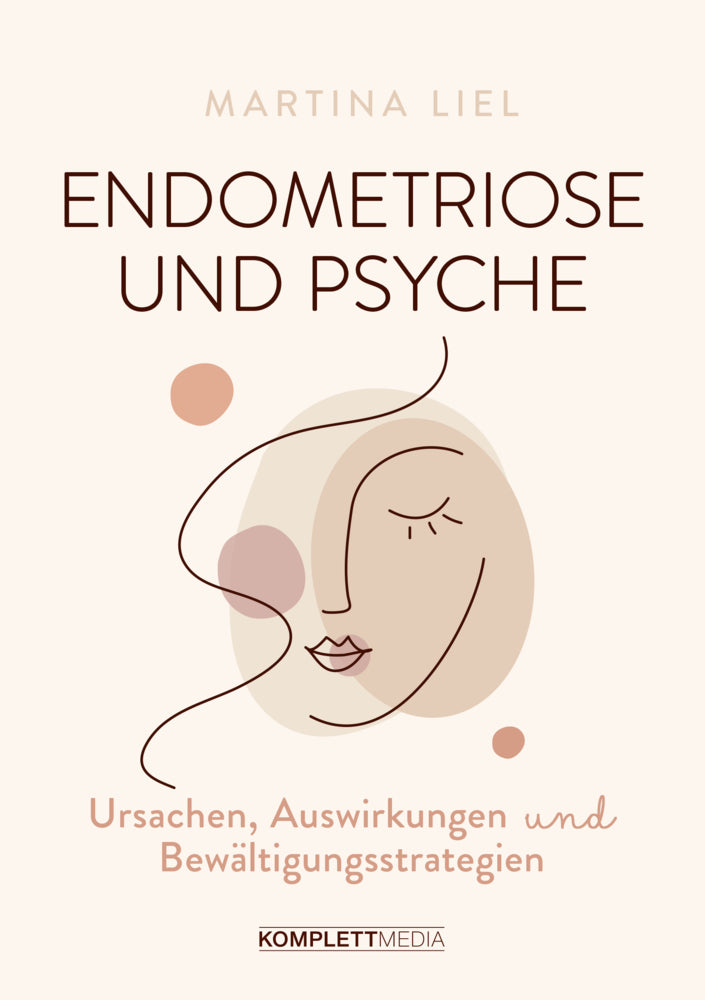 Endometriose und Psyche (Martina Liel)