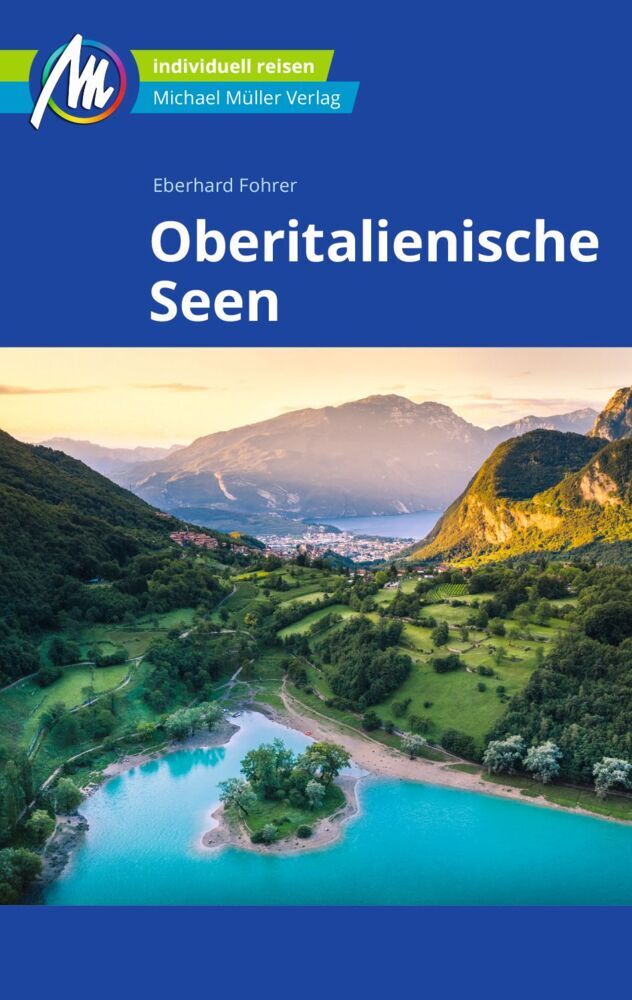 Oberitalienische Seen Reiseführer Michael Müller Verlag (Eberhard Fohrer)