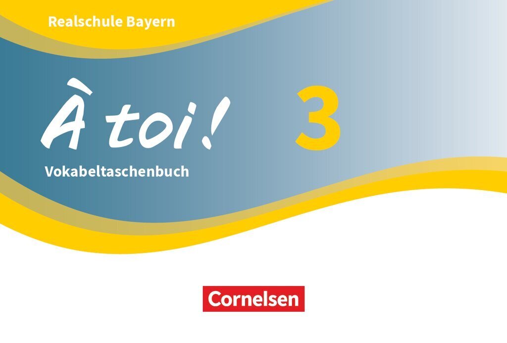 À toi ! - Bayern 2019 - Band 3.Bd.3