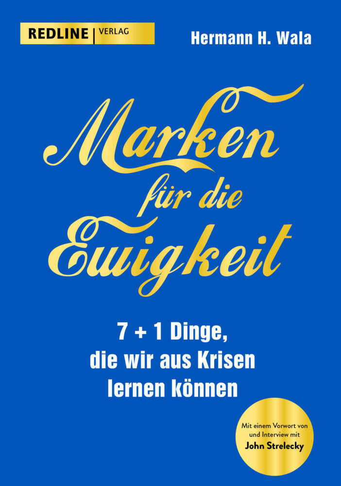 Marken für die Ewigkeit (Hermann H. Wala)