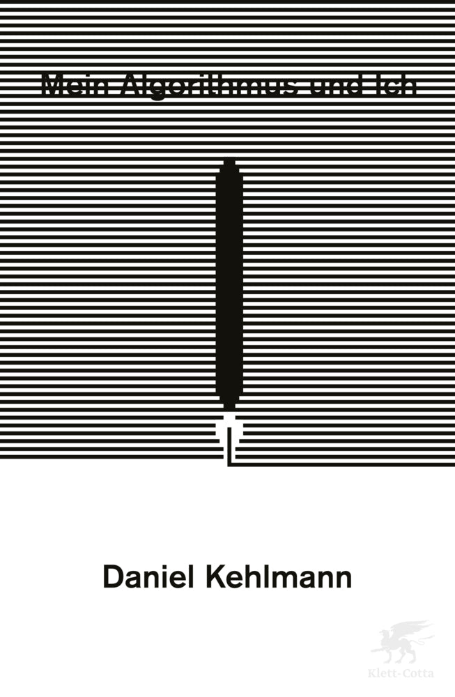 Mein Algorithmus und Ich (Daniel Kehlmann)