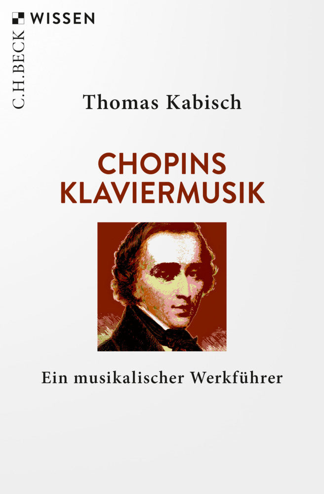 Chopins Klaviermusik (Thomas Kabisch)