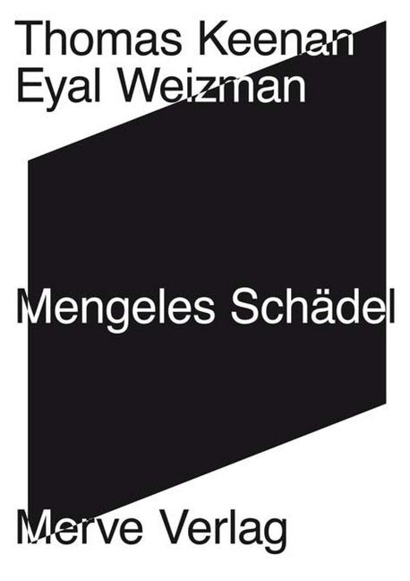Mengeles Schädel (Thomas Keenan)