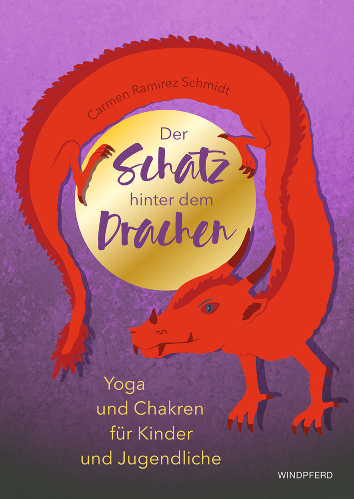 Der Schatz hinter dem Drachen (Carmen Ramirez Schmidt)