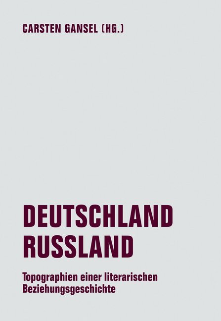 Deutschland / Russland (Carsten Gansel)