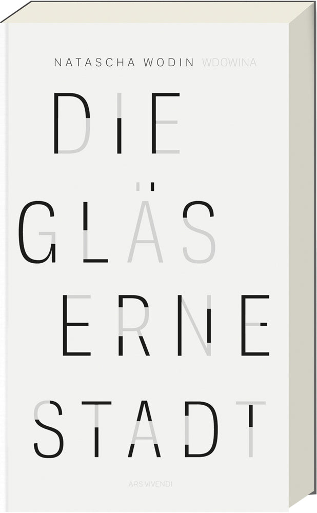 Die gläserne Stadt (Natascha Wodin)