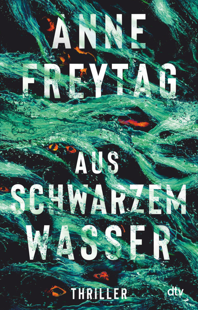 Aus schwarzem Wasser (Anne Freytag)