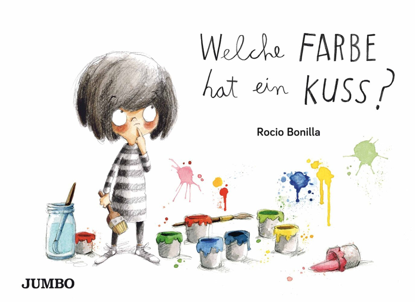 Welche Farbe hat ein Kuss? (Rocio Bonilla)