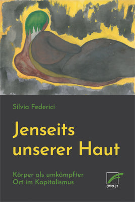 Jenseits unserer Haut (Silvia Federici)