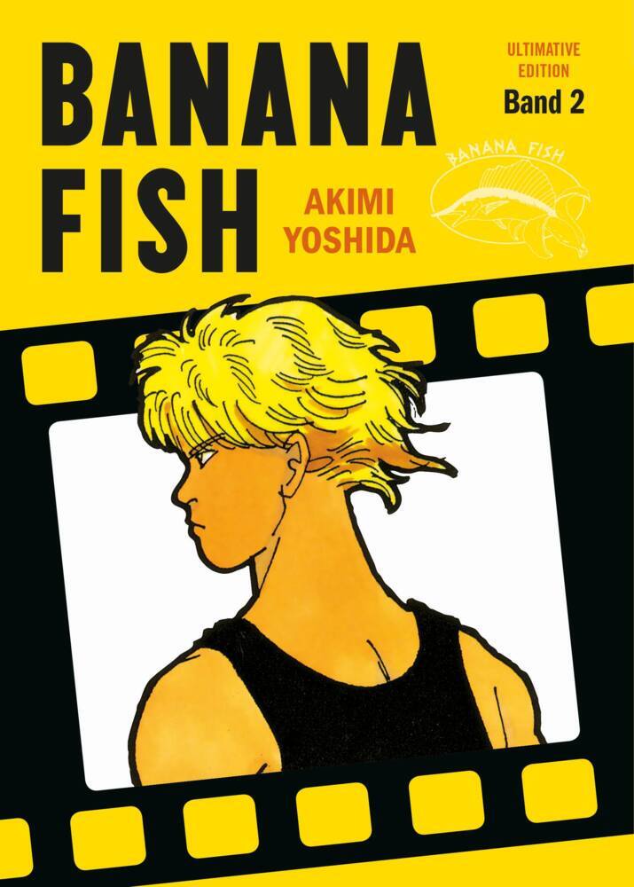Banana Fish: Ultimative Edition 02.Bd.2 (Akimi Yoshida)