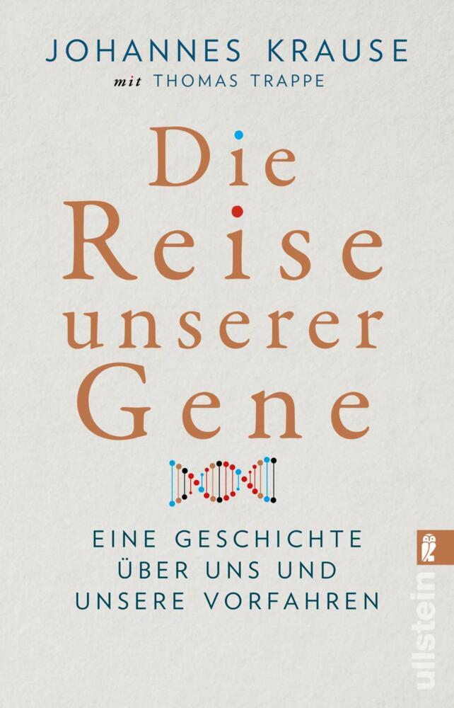 Die Reise unserer Gene (Johannes Krause)