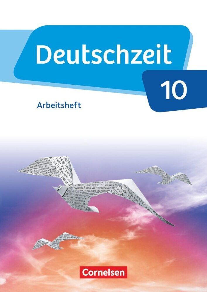 Deutschzeit - Allgemeine Ausgabe - 10. Schuljahr (Toka-Lena Rusnok)