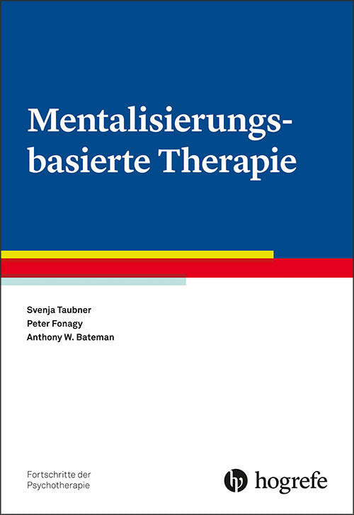 Mentalisierungsbasierte Therapie (Svenja Taubner)