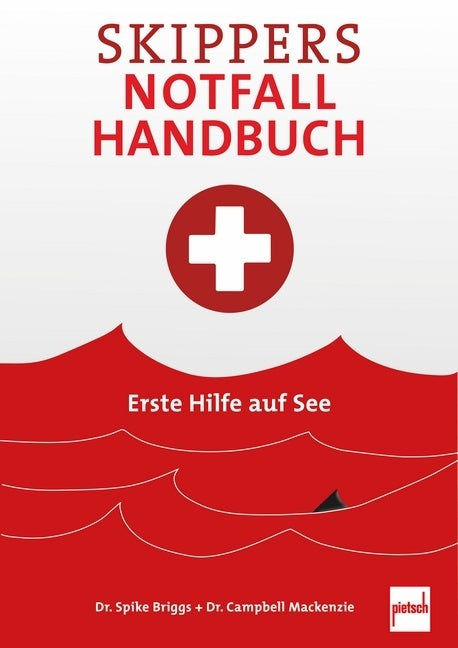 Skippers Notfall-Handbuch (Spike Briggs)