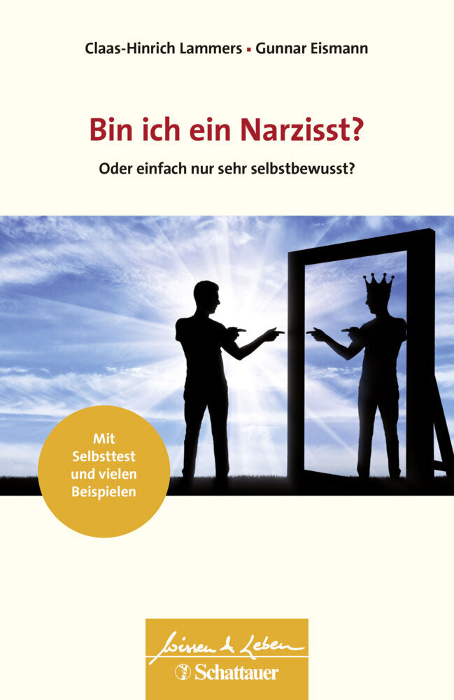 Bin ich ein Narzisst? (Wissen & Leben) (Claas-Hinrich Lammers)