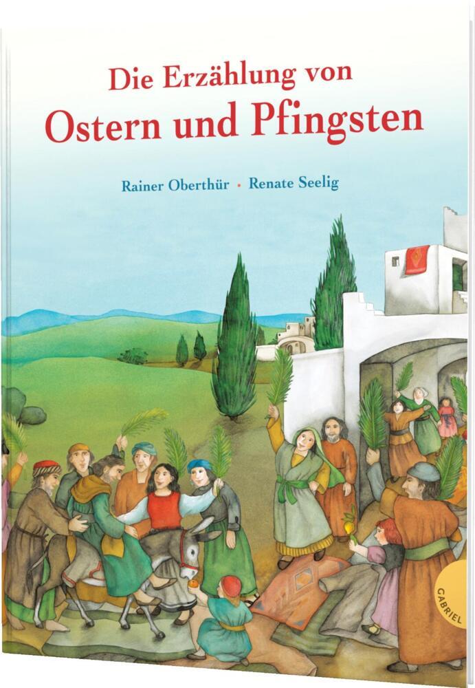 Die Erzählung von Ostern und Pfingsten (Rainer Oberthür)