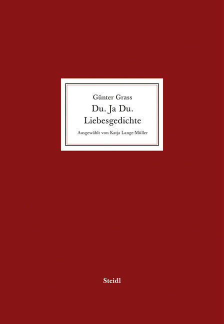 Du. Ja Du. Liebesgedichte (Günter Grass)