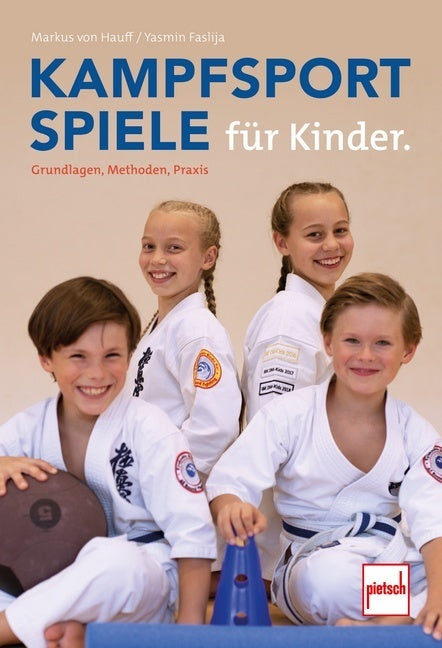 Kampfsportspiele für Kinder (Markus Michael Von Hauff)
