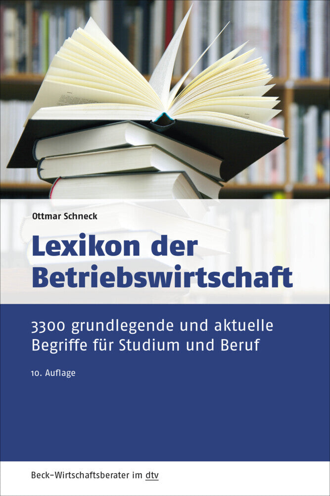 Lexikon der Betriebswirtschaft (Ottmar Schneck)